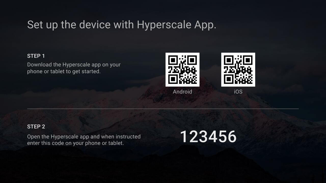 TV screen with a QR code labelled Android, a QR code labelled iOS, a 6-digit number and the title: Set up the device with Hyperscale App